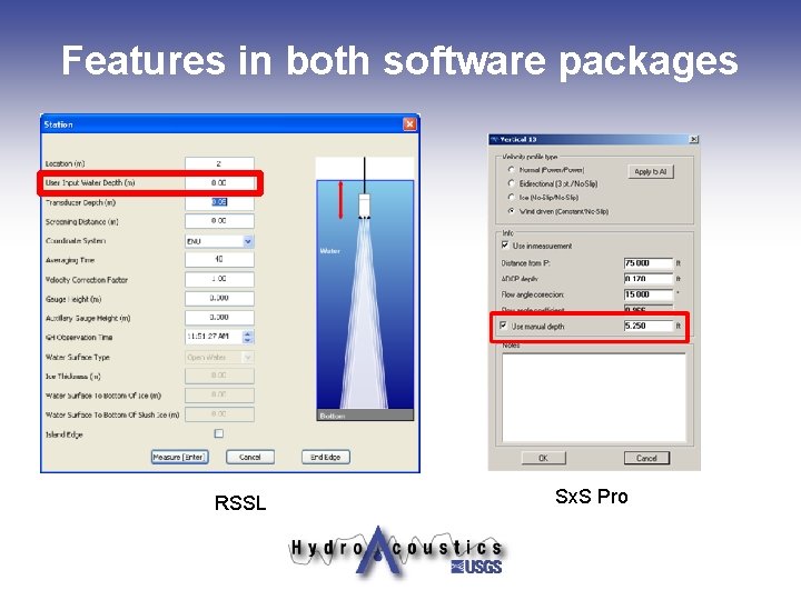 Features in both software packages RSSL Sx. S Pro 