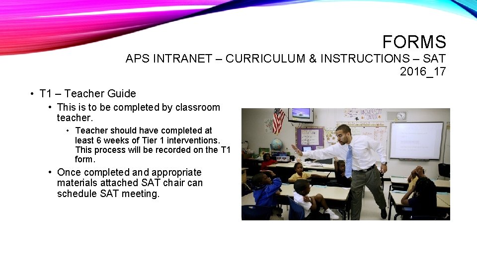 FORMS APS INTRANET – CURRICULUM & INSTRUCTIONS – SAT 2016_17 • T 1 –