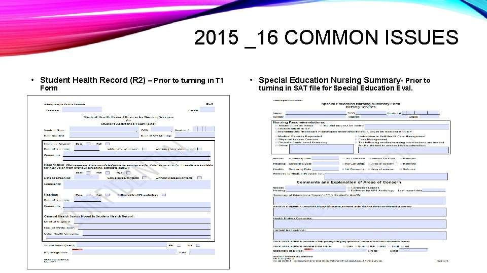 2015 _16 COMMON ISSUES • Student Health Record (R 2) – Prior to turning