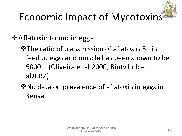 Economic Impact of Mycotoxins v. Aflatoxin found in eggs v. The ratio of transmission