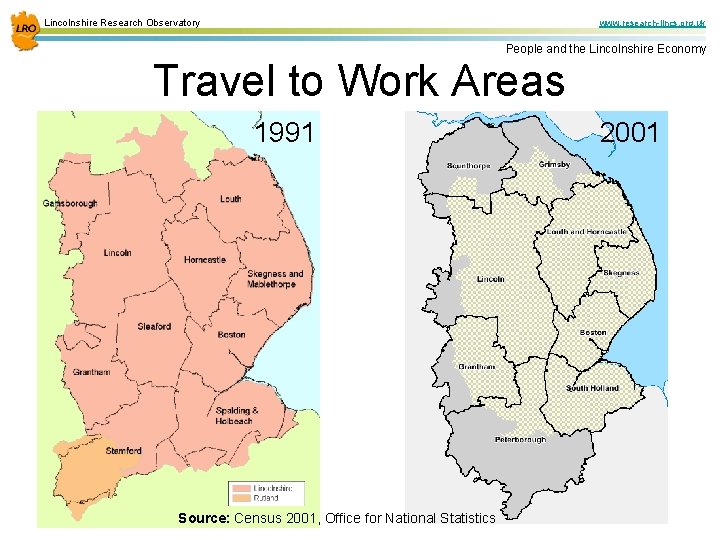 Lincolnshire Research Observatory www. research-lincs. org. uk People and the Lincolnshire Economy Travel to