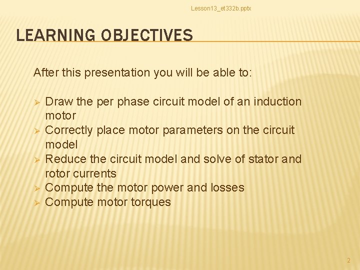 Lesson 13_et 332 b. pptx LEARNING OBJECTIVES After this presentation you will be able