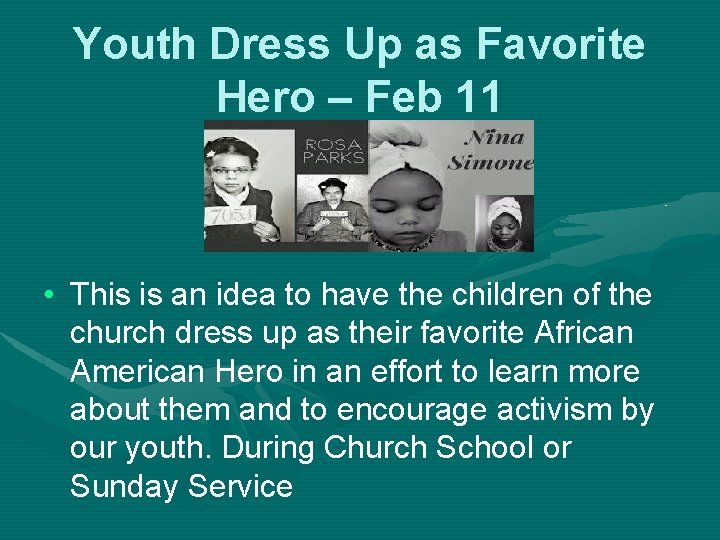 Youth Dress Up as Favorite Hero – Feb 11 • This is an idea