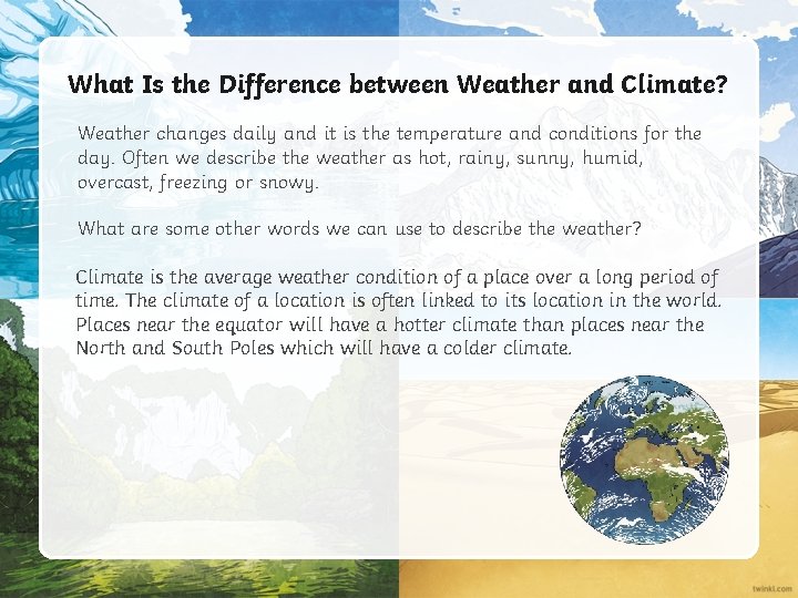 What Is the Difference between Weather and Climate