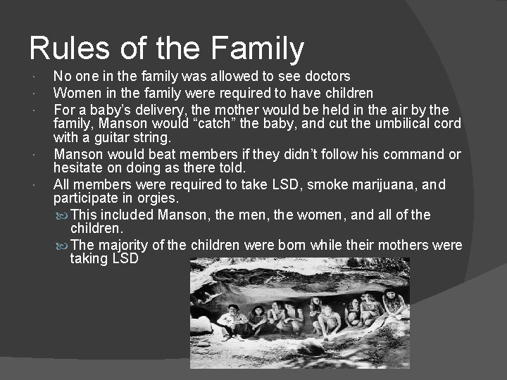 Rules of the Family No one in the family was allowed to see doctors