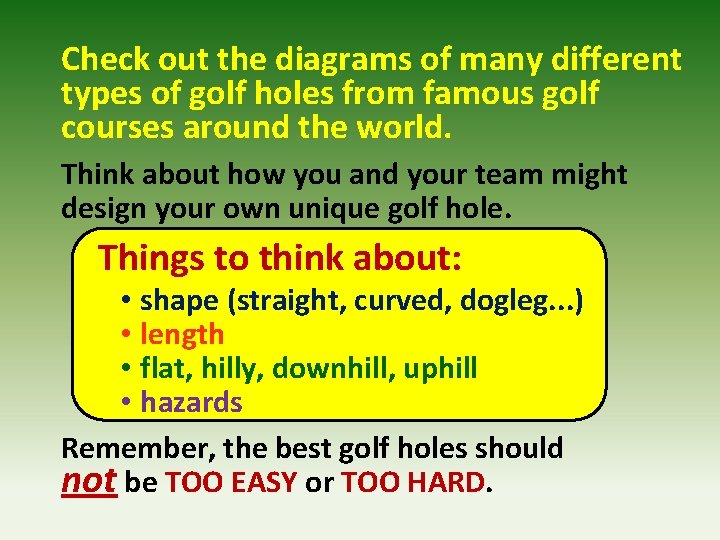 Check out the diagrams of many different types of golf holes from famous golf Check out the diagrams of many different types of golf holes from famous golf
