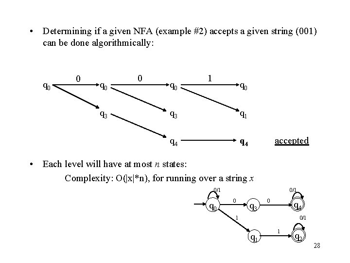  • Determining if a given NFA (example #2) accepts a given string (001)