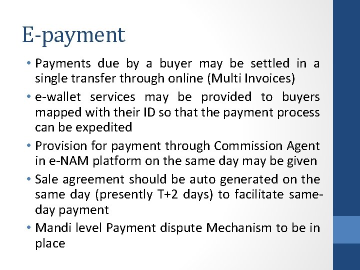 E-payment • Payments due by a buyer may be settled in a single transfer