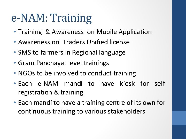 e-NAM: Training • Training & Awareness on Mobile Application • Awareness on Traders Unified