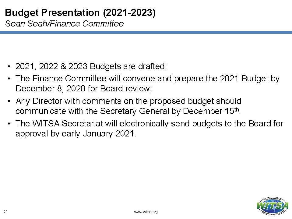 Budget Presentation (2021 -2023) Sean Seah/Finance Committee • 2021, 2022 & 2023 Budgets are