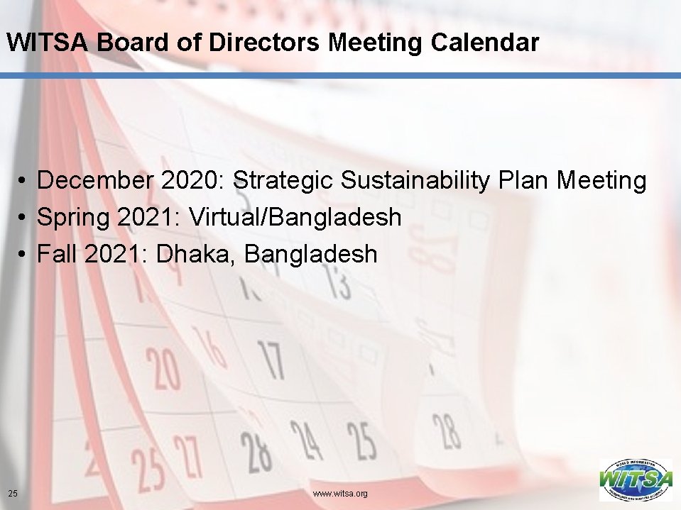 WITSA Board of Directors Meeting Calendar • December 2020: Strategic Sustainability Plan Meeting •