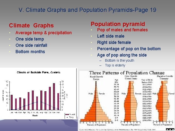 V. Climate Graphs and Population Pyramids-Page 19 Climate Graphs • • Average temp &