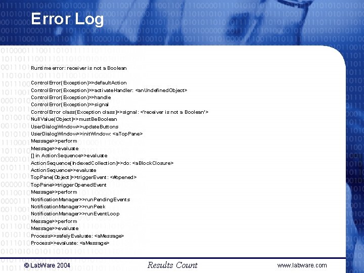 Error Log Runtime error: receiver is not a Boolean Control. Error(Exception)>>default. Action Control. Error(Exception)>>activate. Error Log Runtime error: receiver is not a Boolean Control. Error(Exception)>>default. Action Control. Error(Exception)>>activate.