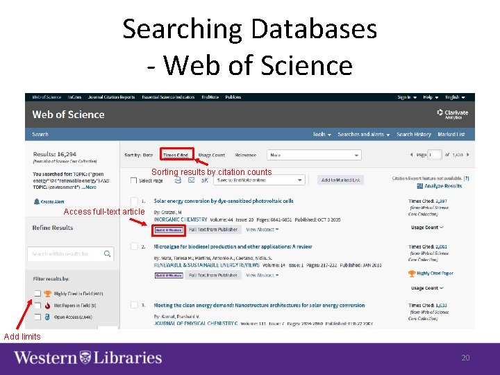 Searching Databases - Web of Science Sorting results by citation counts Access full-text article