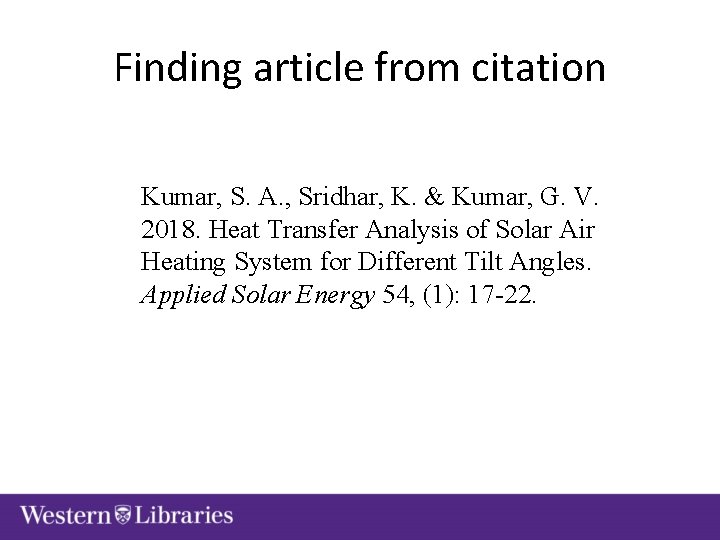 Finding article from citation Kumar, S. A. , Sridhar, K. & Kumar, G. V.