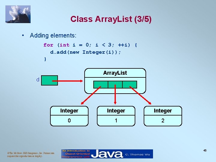 Class Array. List (3/5) • Adding elements: for (int i = 0; i <