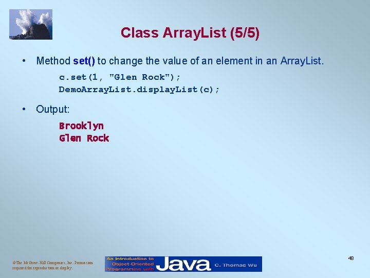 Class Array. List (5/5) • Method set() to change the value of an element
