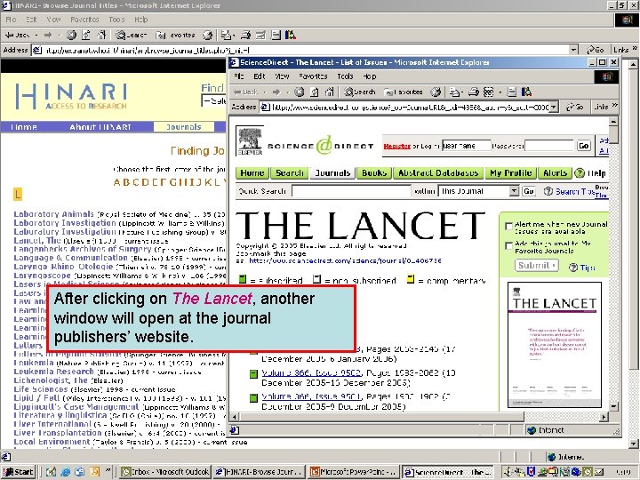 Accessing journals by title 4 After clicking on The Lancet, another window will open