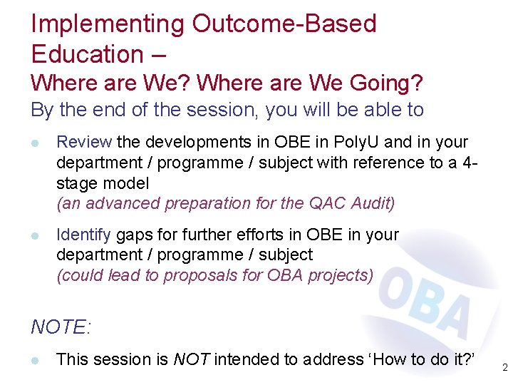 Implementing Outcome-Based Education – Where are We? Where are We Going? By the end