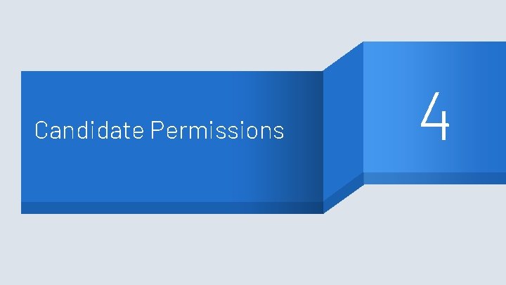 Candidate Permissions 4 