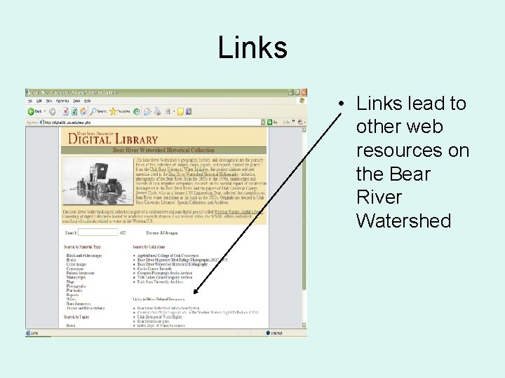 Links • Links lead to other web resources on the Bear River Watershed 