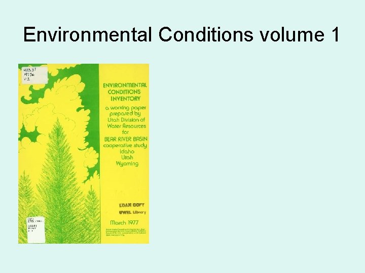 Environmental Conditions volume 1 