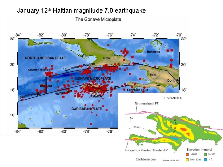 January 12 th Haitian magnitude 7. 0 earthquake 