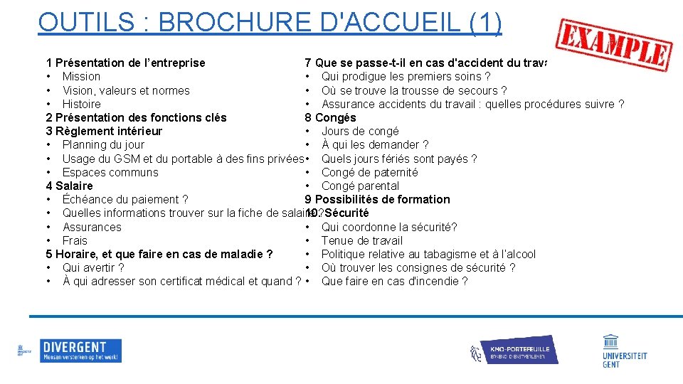 OUTILS : BROCHURE D'ACCUEIL (1) 1 Présentation de l’entreprise 7 Que se passe-t-il en