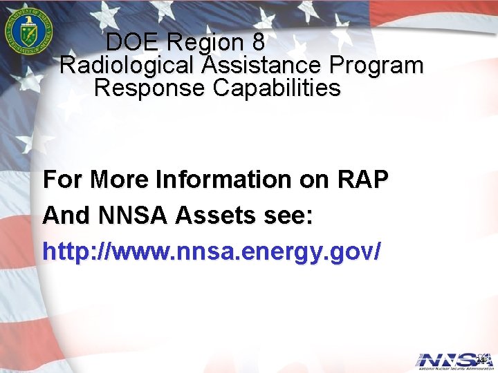 DOE Region 8 Radiological Assistance Program Response Capabilities For More Information on RAP And