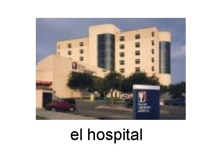 el hospital 
