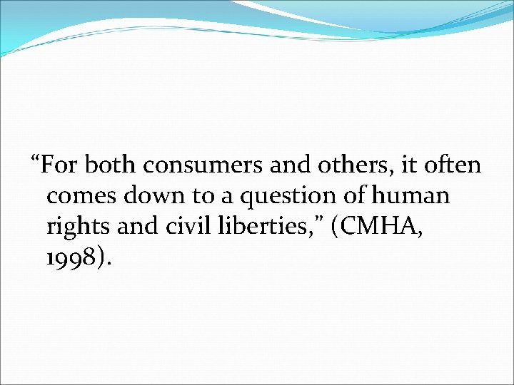 “For both consumers and others, it often comes down to a question of human