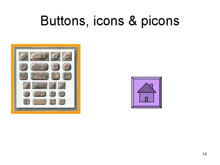 Buttons, icons & picons 14 