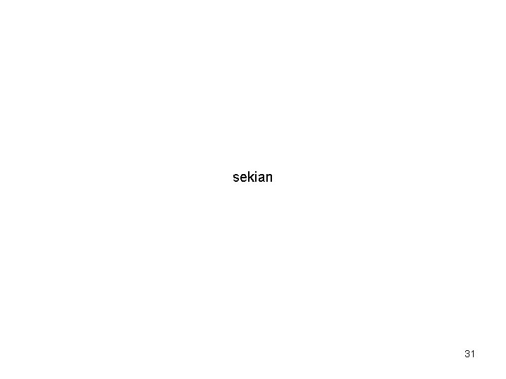 sekian 31 