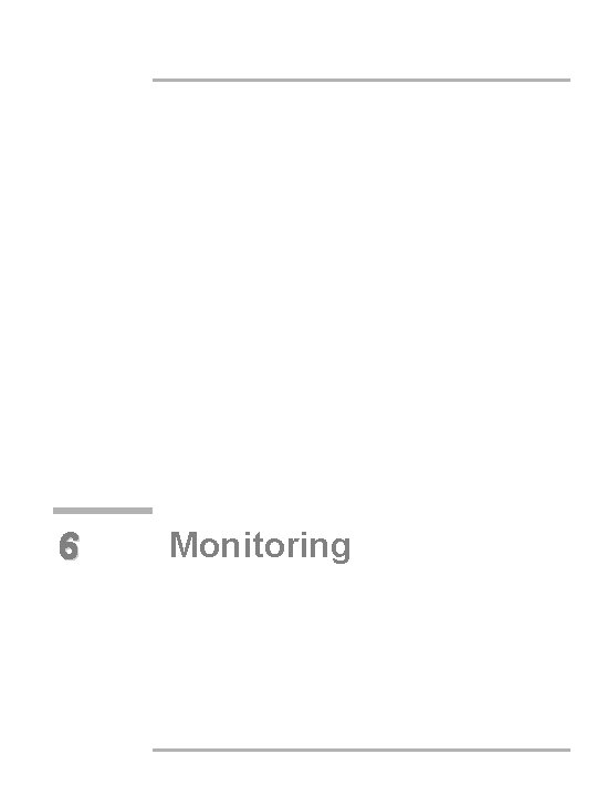 6 Monitoring 