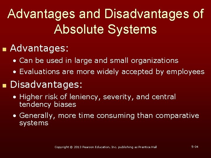 Advantages and Disadvantages of Absolute Systems n Advantages: • Can be used in large