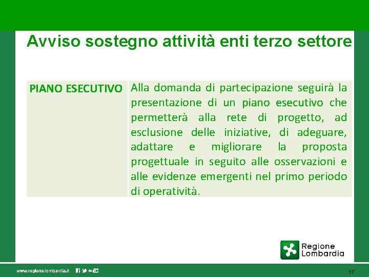 Avviso sostegno attività enti terzo settore PIANO ESECUTIVO Alla domanda di partecipazione seguirà la