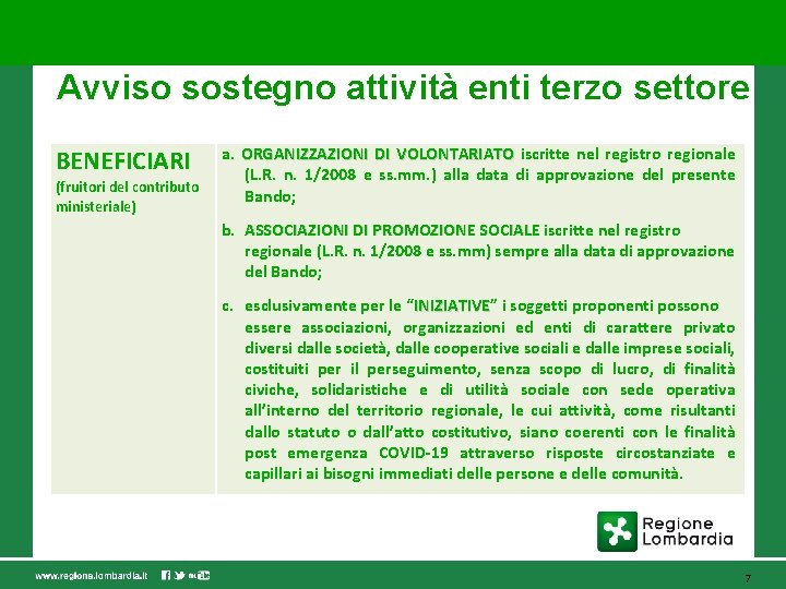 Avviso sostegno attività enti terzo settore BENEFICIARI (fruitori del contributo ministeriale) a. ORGANIZZAZIONI DI