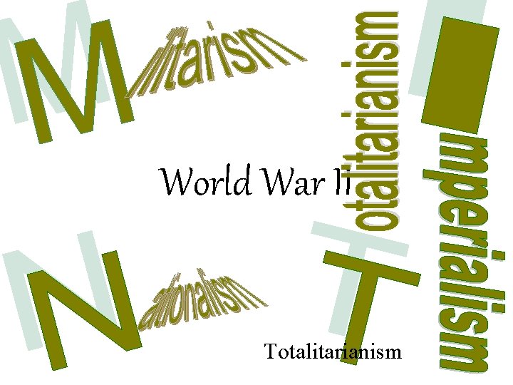 World War II Totalitarianism 