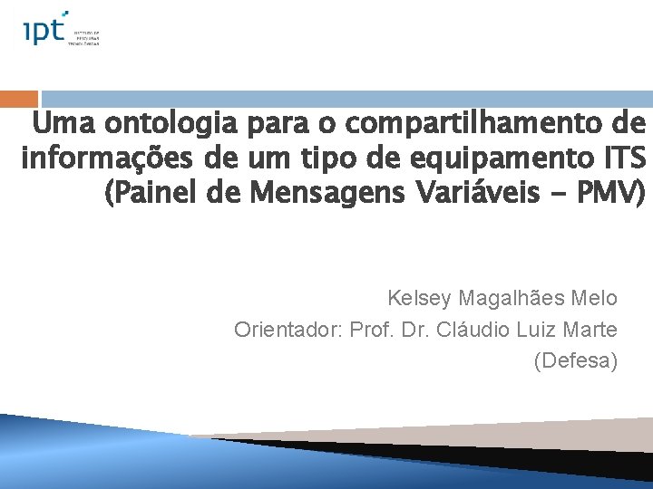 Uma ontologia para o compartilhamento de informações de um tipo de equipamento ITS (Painel