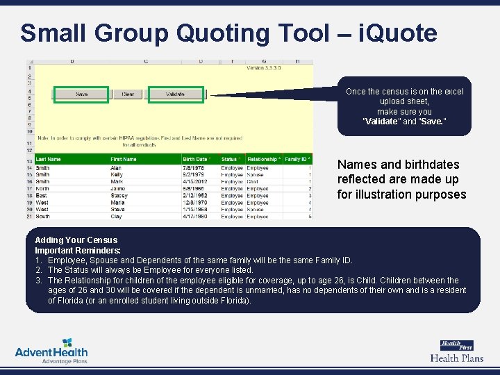 Small Group Quoting Tool – i. Quote Once the census is on the excel
