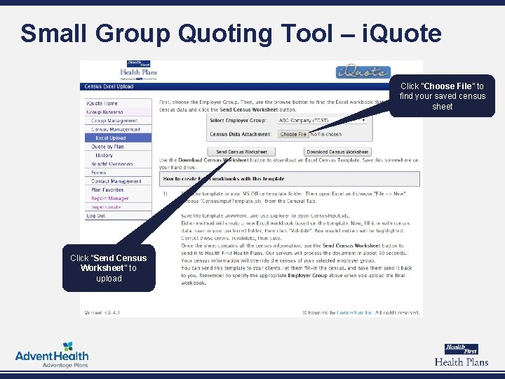 Small Group Quoting Tool – i. Quote Click “Choose File” to find your saved