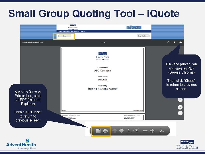 Small Group Quoting Tool – i. Quote Click the printer icon and save as