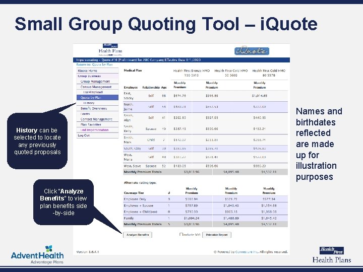 Small Group Quoting Tool – i. Quote History can be selected to locate any