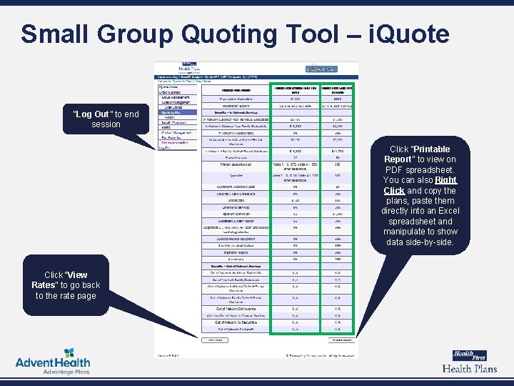 Small Group Quoting Tool – i. Quote “Log Out” to end session Click “Printable