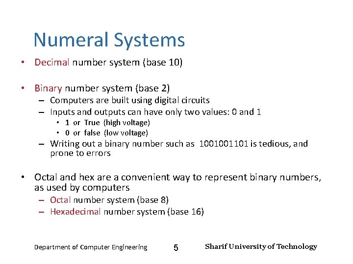 Number Systems – Lecture 2 Numeral Systems • Decimal number system (base 10) •