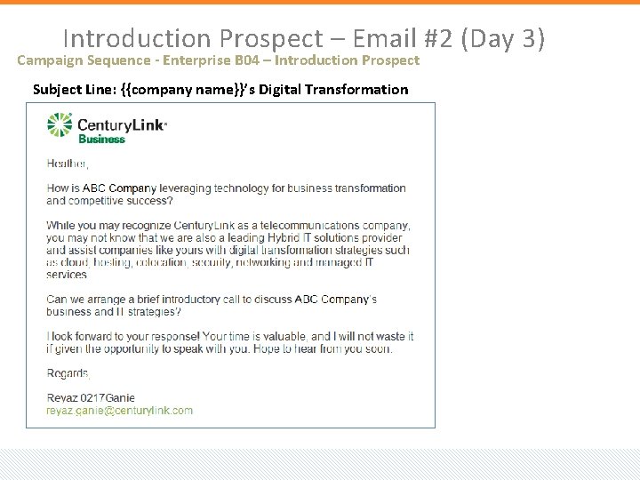 Introduction Prospect – Email #2 (Day 3) Campaign Sequence - Enterprise B 04 –