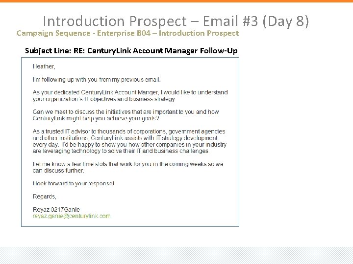 Introduction Prospect – Email #3 (Day 8) Campaign Sequence - Enterprise B 04 –
