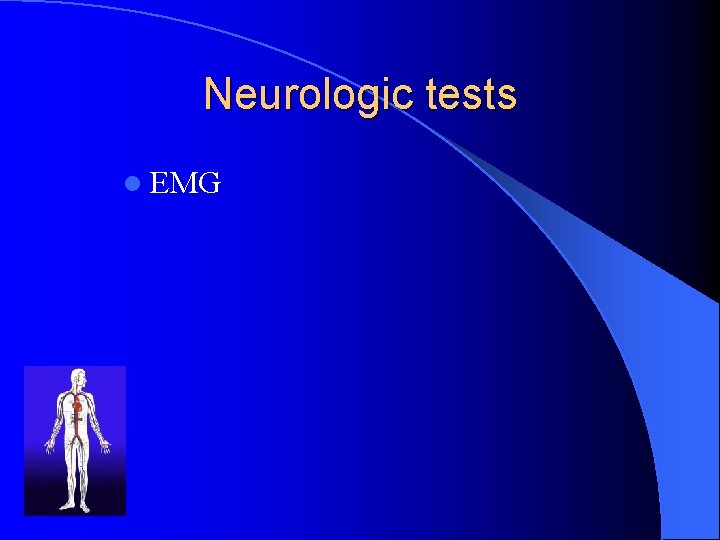 Neurologic tests l EMG 