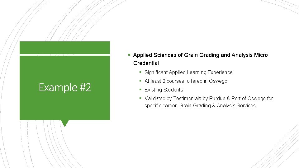 § Applied Sciences of Grain Grading and Analysis Micro Credential § Significant Applied Learning