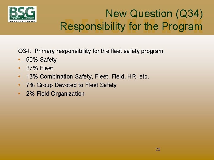 New Question (Q 34) Responsibility for the Program BENCHMARK Q 34: Primary responsibility for